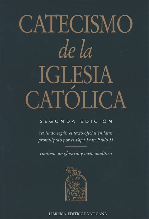 Full Download Catecismo De La Iglesia Catolica By The Catholic Church