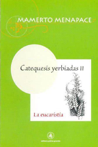 Catequesis yerbiadas ii   la eucaristia. - Lord of the flies study guide answers chapter 4.