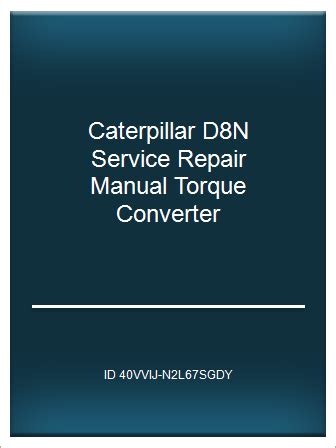 Caterpillar d8n service repair manual torque converter. - Ran quest guide 77 skill shaman.