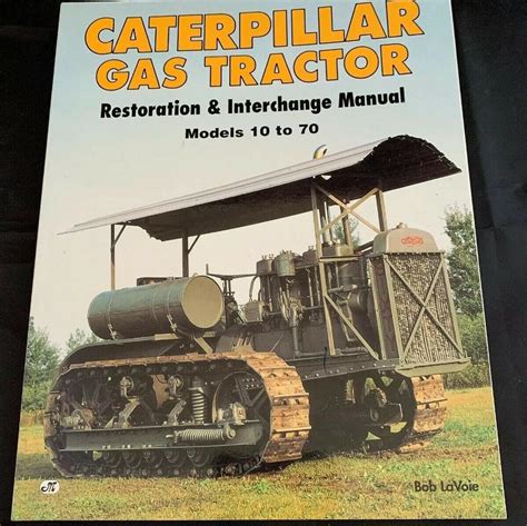 Caterpillar gas tractor restoration interchange manual. - Manual de la sembradora john deere 7000.