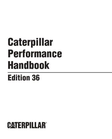 Caterpillar performance handbook edition 36 wheel. - Komatsu wb93r 5 backhoe loader service repair manual operation maintenance manual.