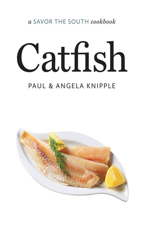 Catfish a Savor the South cookbook
