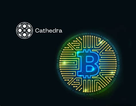 Cathedra Bitcoin Announces Closing of Debt Settlement - Fintech …