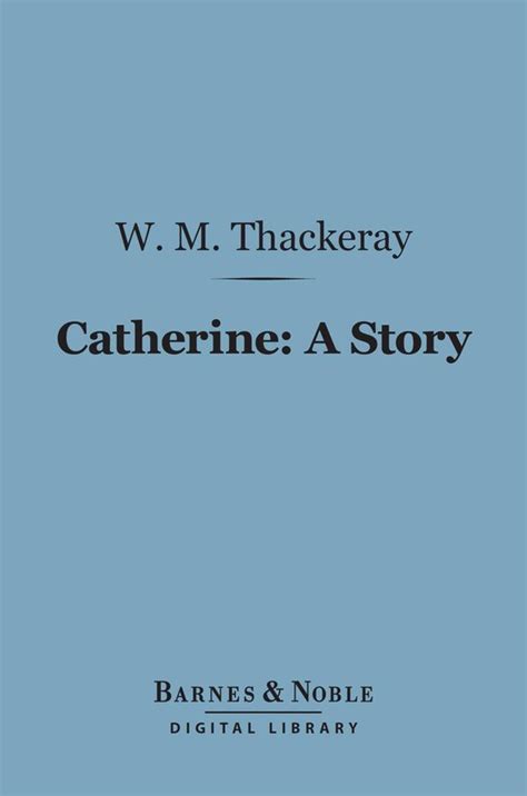 Catherine A Story Barnes Noble Digital Library