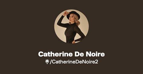 Catherine De Noir Onlyfans Onlyfans