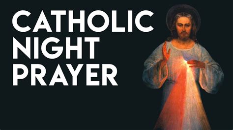 Catholic night prayers. In this Catholic evening night prayer video for 2021, we will end our day thanking God and meditating on our day. We ask for God's protection on us and our ... 