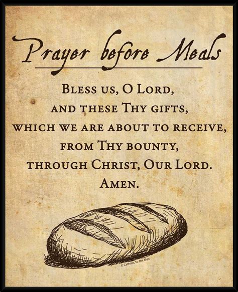 Catholic prayer before meal. A Dinner Blessing is a short prayer of thanks which can be said before, or after a meal. These online, free words to this Dinner Blessing can be printed and used to create a personalised Prayer book. A short Dinner Blessing, Thanksgiving Prayer and saying grace are all different names for prayers expressing gratitude for the food that we eat ... 