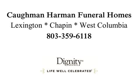 At Caughman-Harman Funeral Homes, we have provided funeral and cremation services to the greater Lexington County, South Carolina community since 1966. Caughman …. 