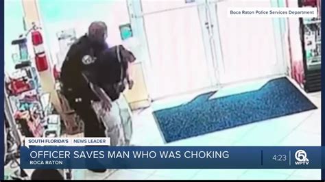 Caught on camera: Boca Raton Police officer saves choking man’s life