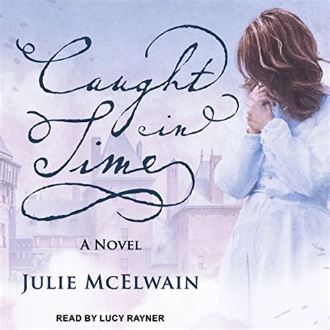 Read Caught In Time Kendra Donovan 3 By Julie Mcelwain