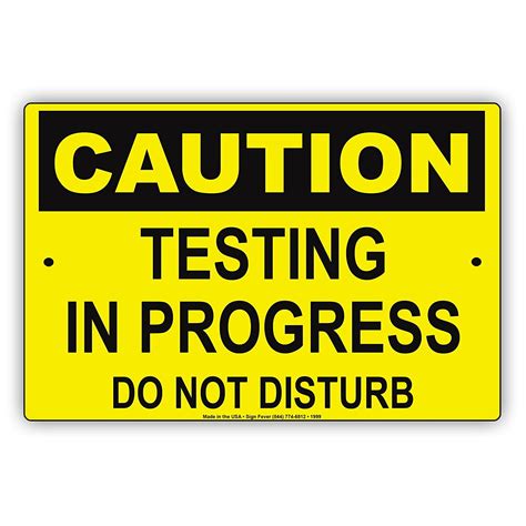 Caution Testing In Progress Do Not Disturb Laboratory School Alert