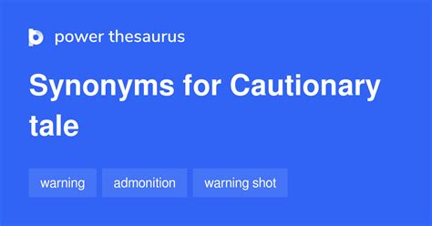 Cautionary tale synonym. cautionary definition: 1. giving a warning 2. giving a warning. Learn more. 