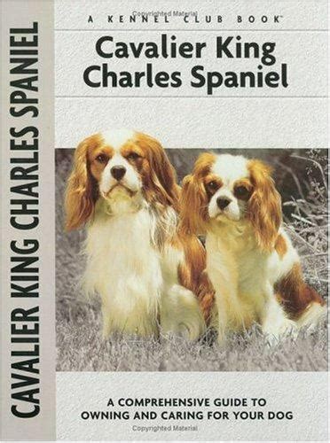 Cavalier king charles spaniel comprehensive owners guide hardcover. - Bendix king kmd 550 installation manual.