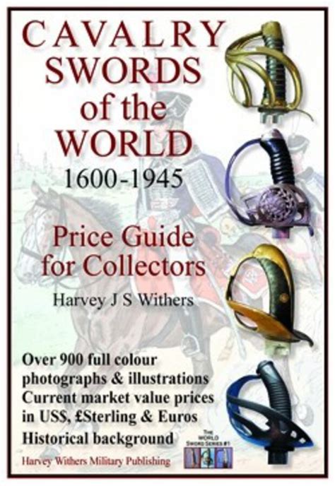 Cavalry swords of the world price guide for collectors. - Guida alla sopravvivenza urbana baratto e negoziazione in situazioni di sopravvivenza post catastrofe.