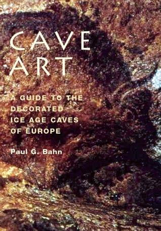 Cave art a guide to the decorated ice age caves of europe by paul g bahn published april 2012. - Zeks air compressor air dryer manual.