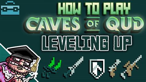 Caves of Qud Tutorial 04 Leveling Up YouTube