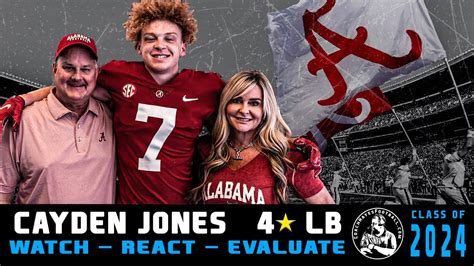 Alabama football added a commitment from four-star class of 2024 linebacker Cayden Jones, 6-foot-4 and 210 pounds. ... is the No. 14 linebacker in the nation according to the 247Sports Composite .... 