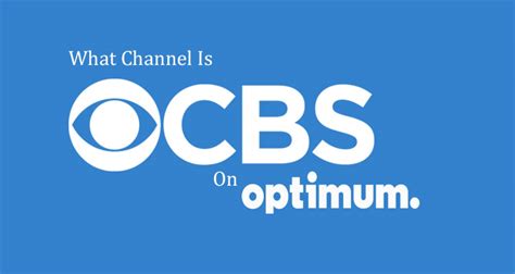 Cbs channel optimum. What Channel Is CW on Optimum? – Updated Guide 2023 September 6, 2023 Admin Table of Contents CW Channel on Optimum Top TV Shows Aired on the … 