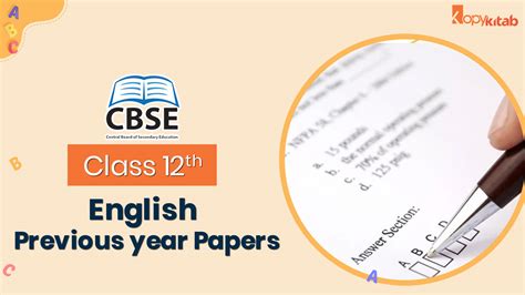 Cbse previous year question papers class 12.  Download CBSE Class 12 English Previous Yea...