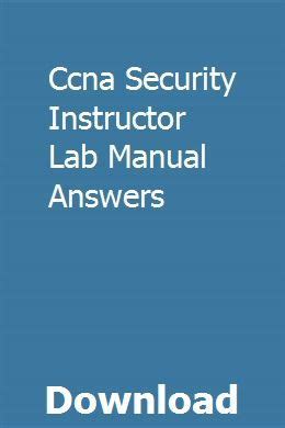 Ccna security instructor lab manual answers. - Antonio mediz bolio y las leyendas mayas.