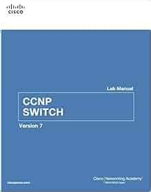 Ccnp switch lab manual 2nd edition lab companion. - Lexmark x7170 user guide error 1203.