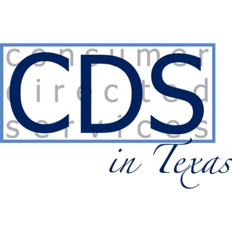 Cds in texas. The CDS program is the result of Senate Bill 1586, 76th Texas Legislature, which allows a voucher payment option that empowers people to make personal decisions related to the delivery of personal assistance and respite services within their current home and community-based program. CDS provides a foundation of support that enables individuals ... 