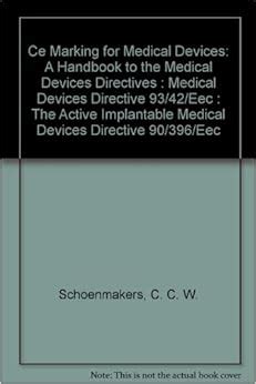 Ce marking for medical devices a handbook to the medical devices directives medical devices directive 93 42. - Probability and statistics 8th edition solution manual.