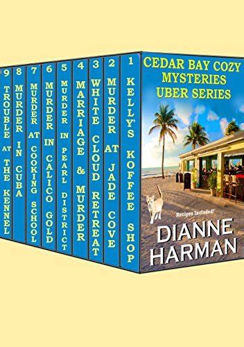 Read Online Cedar Bay Cozy Mysteries Uber Series Cedar Bay Mystery 19 By Dianne Harman