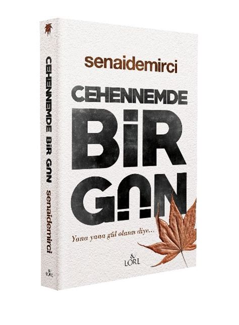Cehennemde bir gün / Senai Demirci.. 