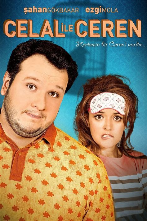 Celal ile Ceren (2015), un film de Togan Gökbakar .