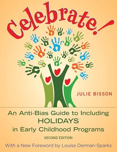 Celebrate an antibias guide to including holidays in early childhood programs. - Manual de solución de instructores de ecuaciones diferenciales elementales boyce.