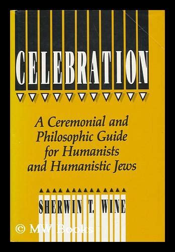 Celebration a ceremonial and philosophic guide for humanists and humanistic. - Lautstand in den proverbia salomonis von samson von nantuil..
