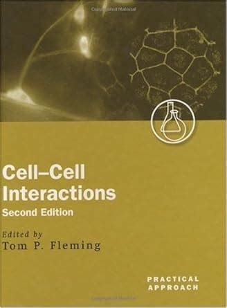 Cell Cell Interactions A Practical Approach