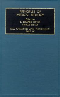 Cell Chemistry and Physiology Part IV