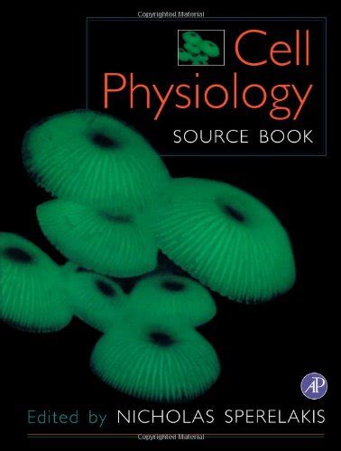 Cell physiology source book pdf.  It This book is intended primarily for g...