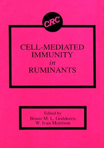 Read Online Cellmediated Immunity In Ruminants By Bruno Ml Goddeeris