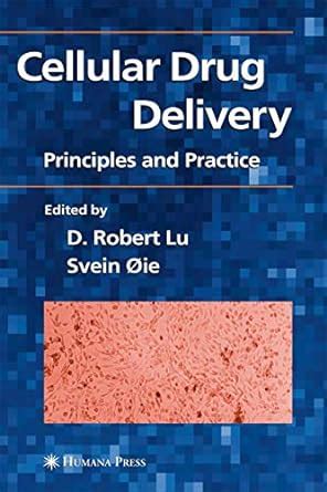 Cellular Drug Delivery Principles And Practice