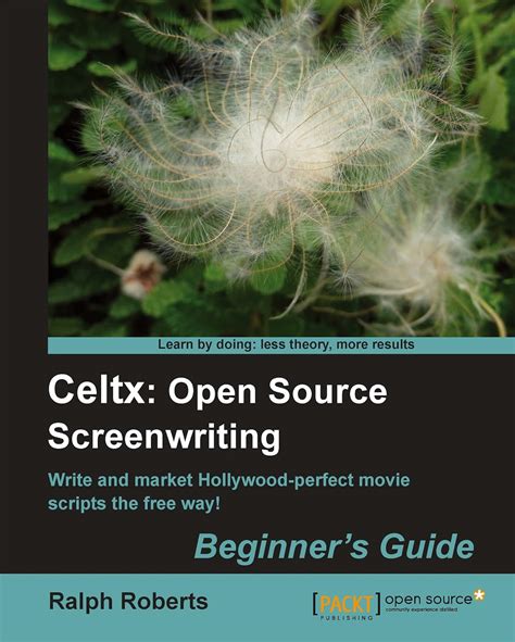 Celtx open source screenwriting beginner s guide roberts ralph. - Identità e prassi storica nel mediterraneo greco.
