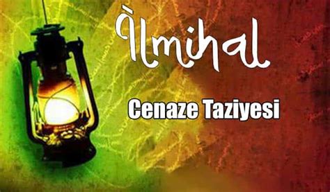 Cenaze Taziyesi  Sevgi yolu. 