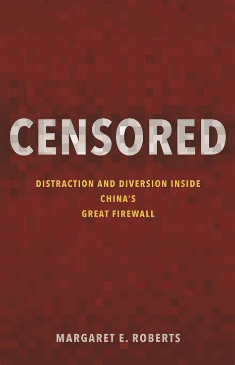 Censored Distraction and Diversion Inside China s Great Firewall