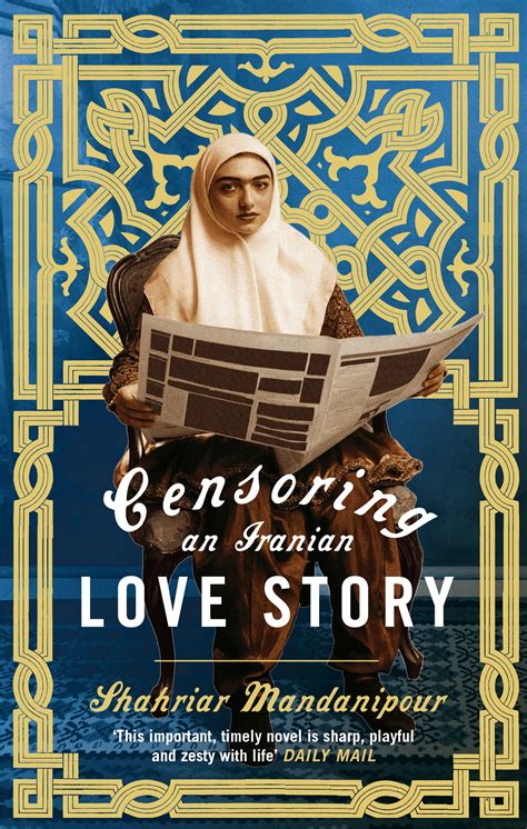 Full Download Censoring An Iranian Love Story By Shahriar Mandanipour