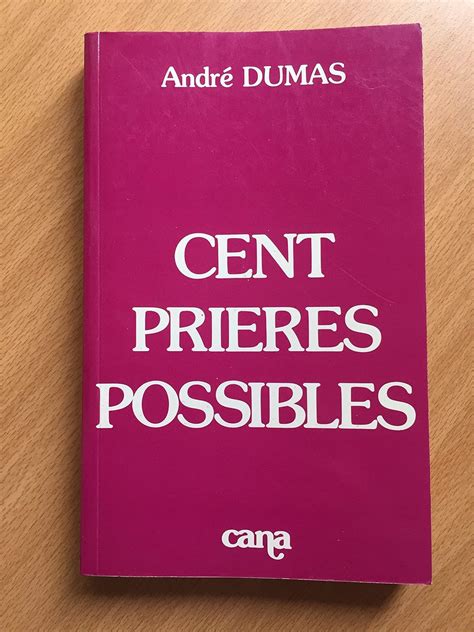 Cent prières possibles