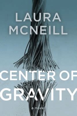 Download Center Of Gravity By Laura Mcneill