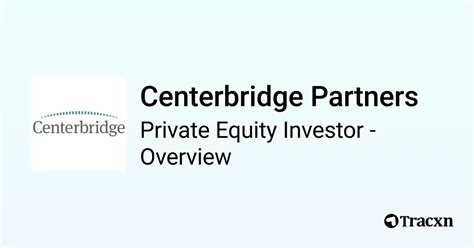 Centerbridge Partners - Overview, News & Competitors