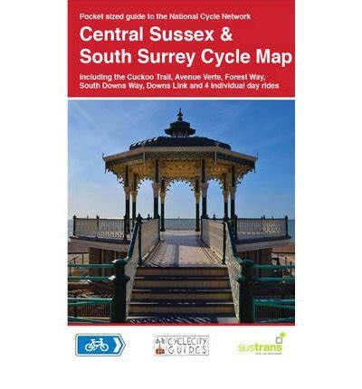 Central sussex south surrey cycle map cyclecity guides. - Sharp lc 13av4u lcd tv service manual.