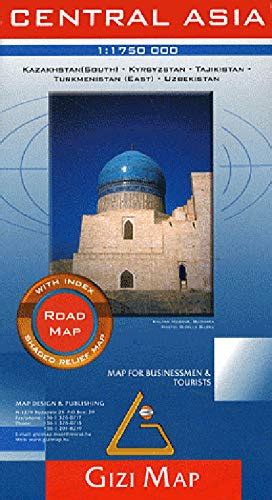 Full Download Central Asia Road Map  Southern Kazakhstan Kyrgyzstan Tajikistan Turkmenistan East Uzbekistan English And French Edition By Gizi