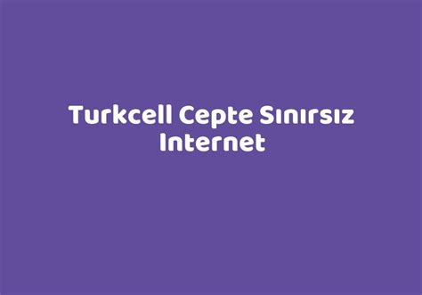 Cepte wifi sınırsız turkcell 