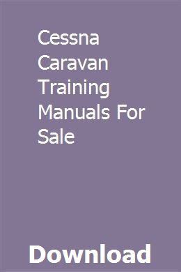 Cessna caravan training manuals for sale. - Maxi cosi mico car seat instruction manual.