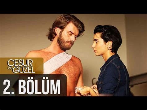 Cesur ve Güzel 2.Bölüm Fragmanı Dailymotion Video.