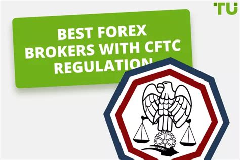 Cftc regulated forex brokers. Things To Know About Cftc regulated forex brokers. 